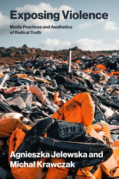Exposing Violence, Agnieszka Jelewska ; Michal Krawczak - Paperback - 9780262053464