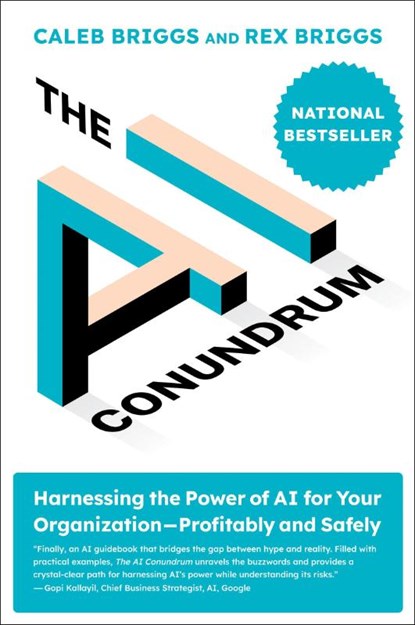 The AI Conundrum, Caleb Briggs ; Rex Briggs - Paperback - 9780262053969