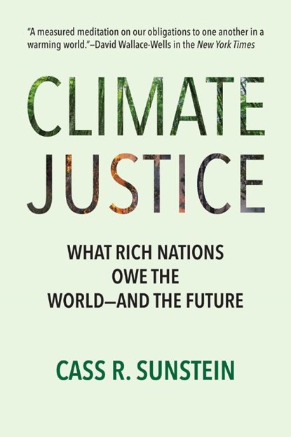 Climate Justice, Cass R. Sunstein - Paperback - 9780262053976