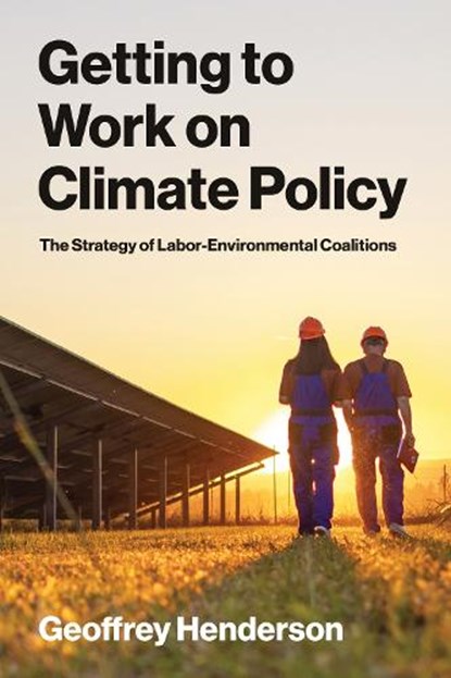 Getting to Work on Climate Policy, Geoffrey Henderson - Paperback - 9780262055642