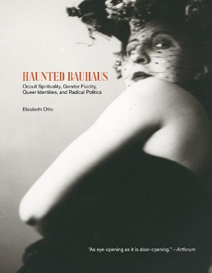 Haunted Bauhaus, Elizabeth Otto - Paperback - 9780262057134