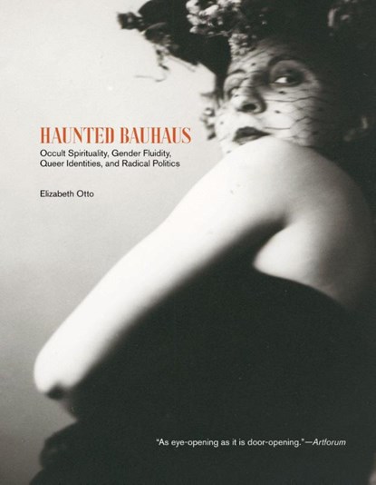 Haunted Bauhaus, Elizabeth Otto - Paperback - 9780262057134