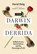 From Darwin to Derrida, David Haig ; Daniel C. Dennett - Paperback - 9780262057196