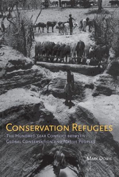 Conservation Refugees, Mark Dowie - Ebook - 9780262260626