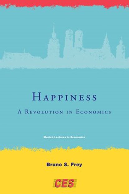 Happiness, Bruno S. Frey - Ebook - 9780262260725