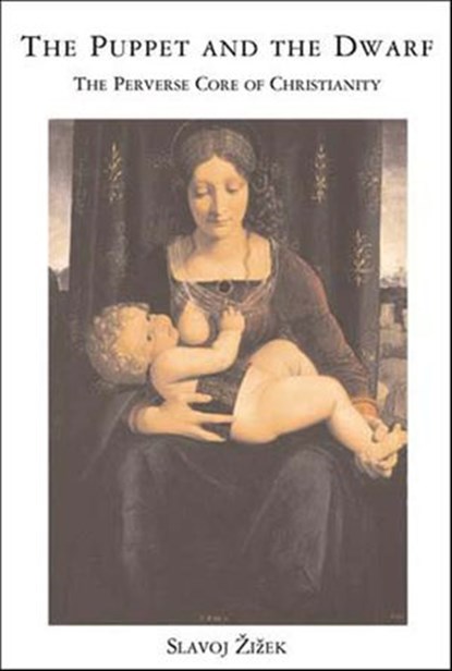 The Puppet and the Dwarf, Slavoj Zizek - Ebook - 9780262261302