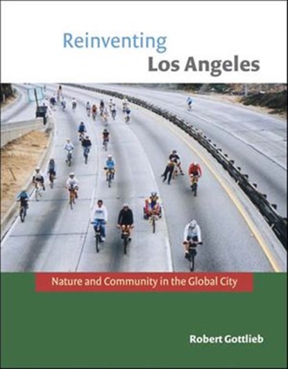 Reinventing Los Angeles, Robert Gottlieb - Ebook - 9780262262972