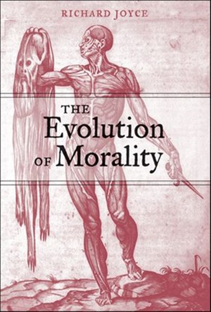 The Evolution of Morality, Richard Joyce - Ebook - 9780262263252