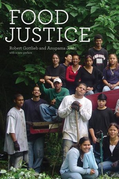Food Justice, Robert Gottlieb ; Anupama Joshi - Ebook - 9780262288644