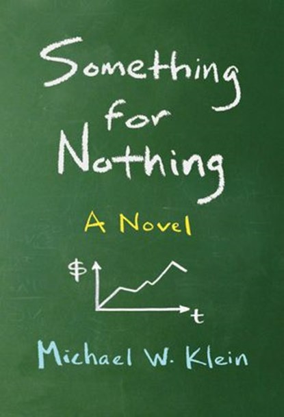 Something for Nothing, Michael W. Klein - Ebook - 9780262297967