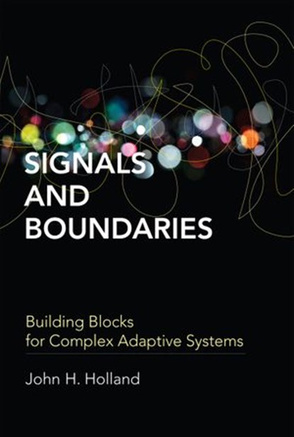 Signals and Boundaries, John H. Holland - Ebook - 9780262304979