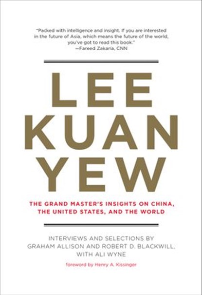 Lee Kuan Yew, Graham Allison ; Robert D. Blackwill ; Ali Wyne - Ebook - 9780262312745