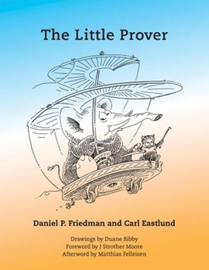 The Little Prover, Daniel P. Friedman ; Carl Eastlund - Ebook - 9780262330572