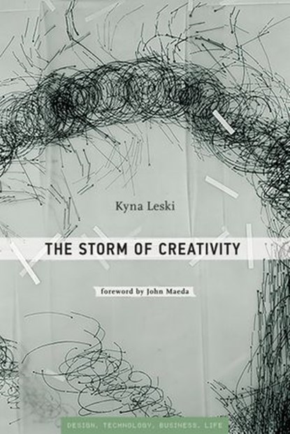 The Storm of Creativity, Kyna Leski - Ebook - 9780262330602