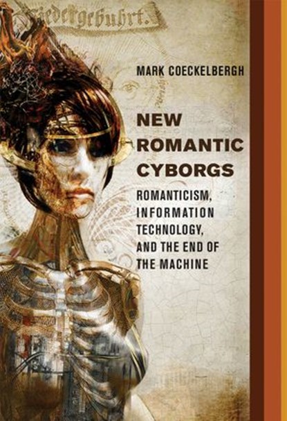 New Romantic Cyborgs, Mark Coeckelbergh - Ebook - 9780262343091