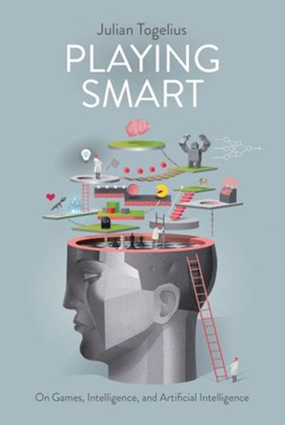 Playing Smart, Julian Togelius - Ebook - 9780262350150
