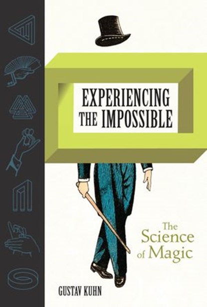 Experiencing the Impossible, Gustav Kuhn - Ebook - 9780262351522