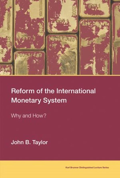 Reform of the International Monetary System, John B. Taylor - Ebook - 9780262352680