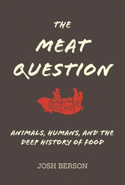 The Meat Question, Josh Berson - Ebook - 9780262354813