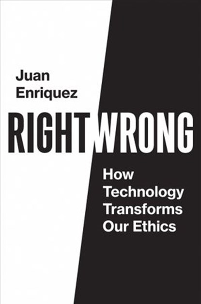 Right/Wrong, Juan Enriquez - Ebook - 9780262360029