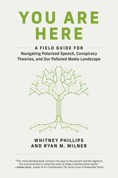 You Are Here, Whitney Phillips ; Ryan M. Milner - Ebook - 9780262361378