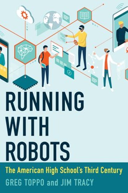 Running with Robots, Greg Toppo ; Jim Tracy - Ebook - 9780262365727
