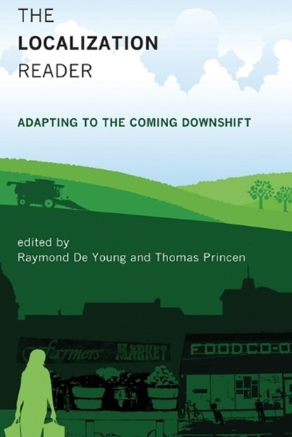 The Localization Reader, Raymond (University of Michigan) De Young ; Thomas (University of Michigan) Princen - Paperback - 9780262516877