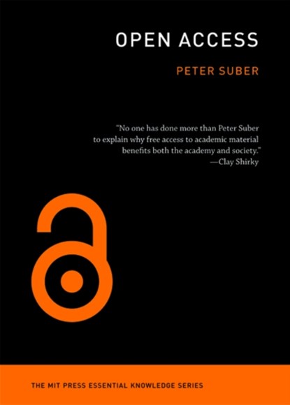 Open Access, Peter (Harvard University) Suber - Paperback - 9780262517638
