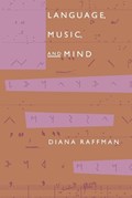 Language, Music, and Mind | Diana (university of Toronto) Raffman | 