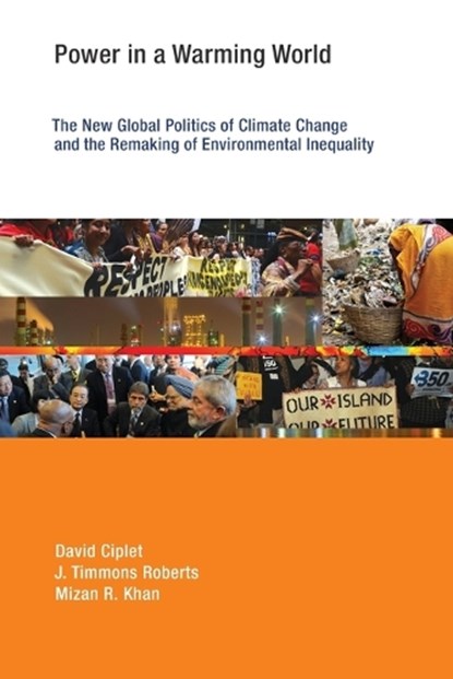 Power in a Warming World, David (Assistant Professor Ciplet ; J. Timmons Roberts ; Mizan R. Khan - Paperback - 9780262527941