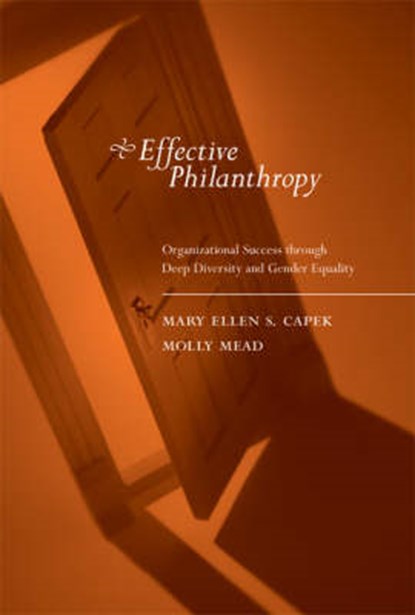 Effective Philanthropy, Mary Ellen S. Capek ; Molly Mead - Paperback - 9780262532969