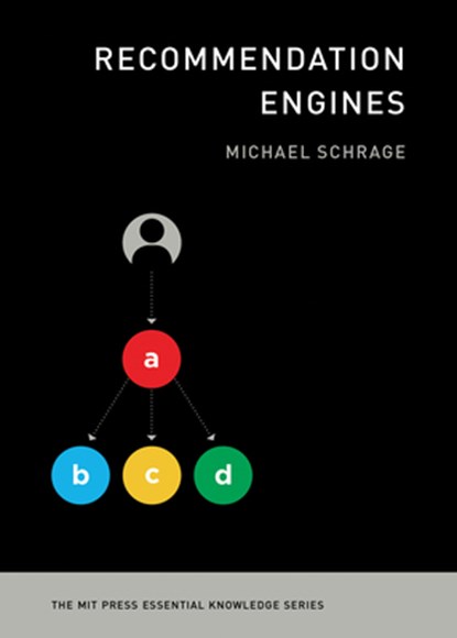Recommendation Engines, Michael Schrage - Paperback - 9780262539074