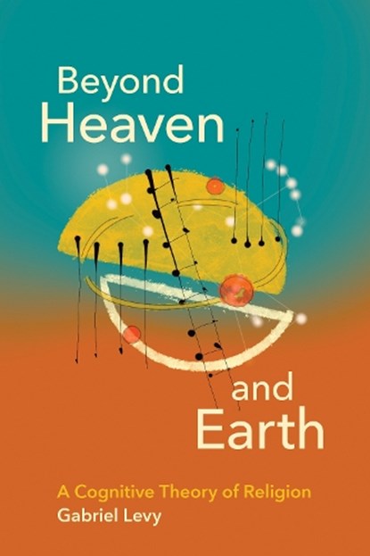 Beyond Heaven and Earth, Gabriel Levy - Paperback - 9780262543248