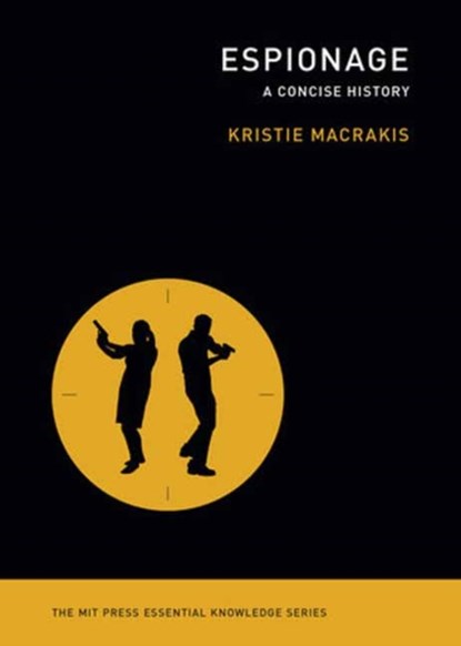 Espionage, Kristie Macrakis - Paperback - 9780262545020