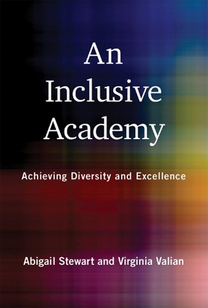 Inclusive Academy, An, Abigail J. Stewart ; Virginia Valian - Paperback - 9780262545266
