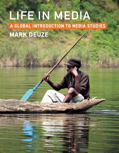 Life in Media, Mark Deuze - Paperback - 9780262545587
