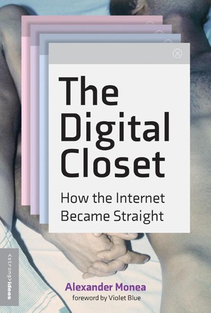 The Digital Closet, Alexander Monea ; Violet Blue - Paperback - 9780262545952