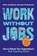 Work without Jobs, Ravin Jesuthasan ; John W. Boudreau - Paperback - 9780262545969