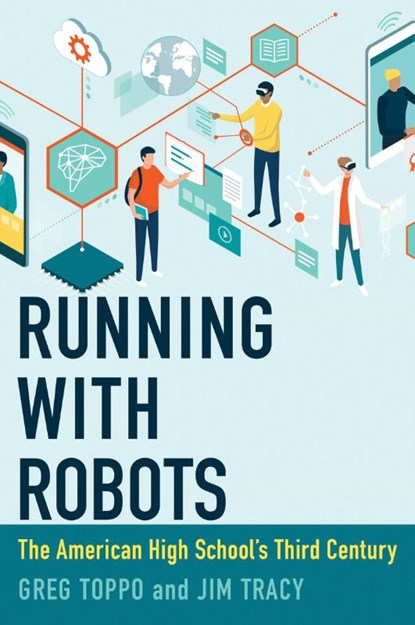 Running with Robots, Greg Toppo ; Jim Tracy - Paperback - 9780262548588