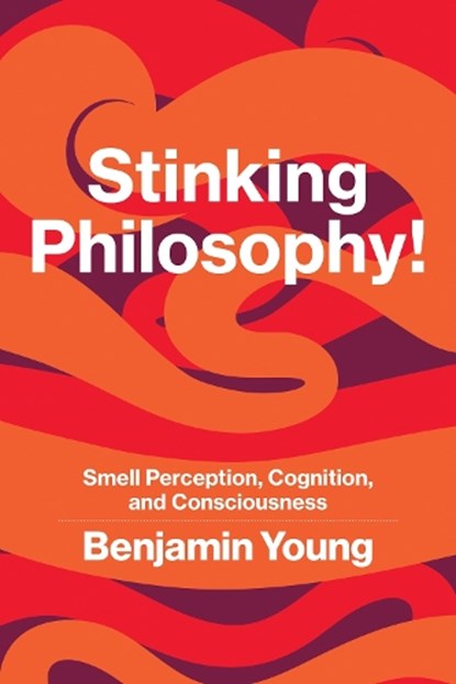 Stinking Philosophy!, Benjamin Young - Paperback - 9780262548885
