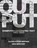Output, Lillian-Yvonne Bertram ; Nick Montfort - Paperback - 9780262549813
