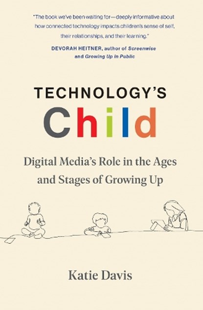 Technology's Child, Katie Davis - Paperback - 9780262550987