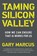 Taming Silicon Valley, Gary F. Marcus - Paperback - 9780262551069