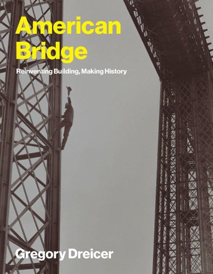 American Bridge, Gregory Dreicer - Paperback - 9780262552110