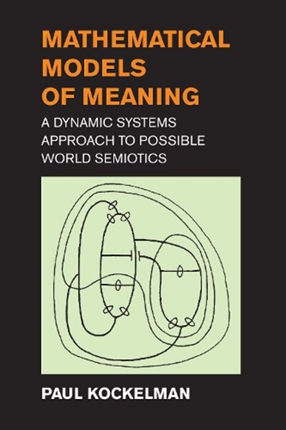 Mathematical Models of Meaning, Paul Kockelman - Paperback - 9780262552684