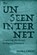 The Unseen Internet, Shira Chess - Paperback - 9780262553889