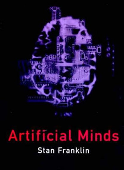Artificial Minds, FRANKLIN,  Stan - Paperback - 9780262561099