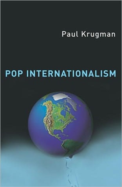 Pop Internationalism, Paul (CUNY) Krugman - Paperback - 9780262611336