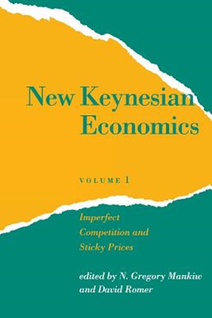 New Keynesian Economics, N. GREGORY (HARVARD UNIVERSITY) MANKIW ; DAVID (HERMAN ROYER PROFESSOR IN POLITICAL ECONOMY,  University Of California) Romer - Paperback - 9780262631334