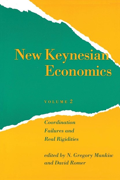 New Keynesian Economics, N. GREGORY (HARVARD UNIVERSITY) MANKIW ; DAVID (HERMAN ROYER PROFESSOR IN POLITICAL ECONOMY,  University Of California) Romer - Paperback - 9780262631341